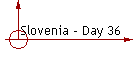 Slovenia - Day 36