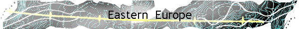 Eastern  Europe